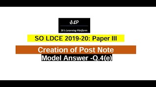 Creation of Post Note Q4e SO LDCE Noting Drafting Paper 201920 [upl. by Neville]