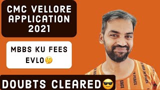 CMC vellore application 2021  MBBS Fees structure  Doubts cleared  NEET 2021 latest news [upl. by Abixah]