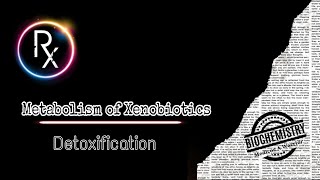 Metabolism of XenobioticsDetoxificationPhase1 detoxification [upl. by Parrnell576]