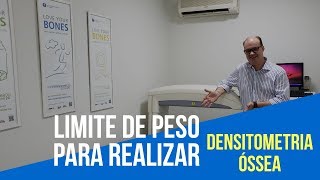 Existe um limite de peso kg para fazer a densitometria óssea [upl. by Wolbrom]