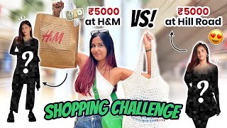 ₹5000 In HampM VS ₹5000 In Bandra Hill Road🛍️💰  Shopping Challenge BirthdaySeries 26ampGlowing [upl. by Maloy]