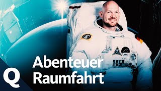 Raumfahrt Special Alexander Gerst Live und wie alles anfing  Quarks [upl. by Bogey649]