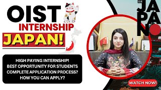 OIST Internship Program In Japan  Best International Internships For Students  Japan Internships [upl. by Aztiray919]