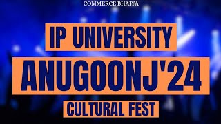 IPU FEST ANUGOONJ 2024 DETAILS  Commerce Bhaiya [upl. by Elleryt869]