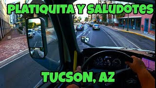 TOURISTEANDO EN TUCSON AZ seguimos mandando saludos [upl. by Zahc936]