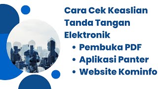 Cara Cek keaslian Tanda Tangan Elektronik [upl. by Brynn153]