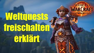 Weltquests und Abenteuermodus freischalten erklärt  WoW The War Within [upl. by Ettigdirb]