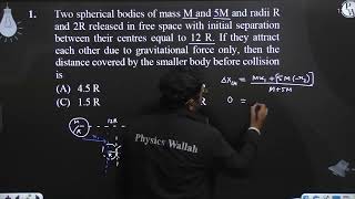 Two spherical bodies of mass M and 5M and radii R and 2R released in free space with initial sep [upl. by Ignacia]