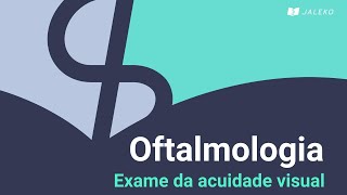 Oftalmologia Exame da acuidade visual [upl. by Aneleairam271]