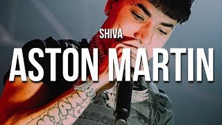 Aston Martin  Shiva lyrics testo  voce [upl. by Sanson]