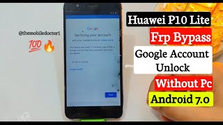 Huawei P10 Lite Frp Bypass Android 70 Without Pc  Huawei P10 Lite Google Account Unlock Without Pc [upl. by Thinia509]