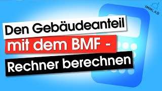 Die Gebäudeaufteilung mit dem BMF Rechner berechnen [upl. by Nnyliak855]