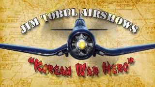 Jim Tobul and the quotKorean War Heroquot F4U4 Corsair [upl. by Gabby987]