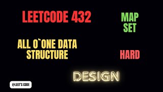 432 All Oone Data Structure  Design  hash Map  Hash Set  Hard  O1  LeetCode [upl. by Oiled604]