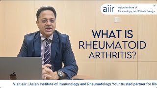 aiir  Dr Parthajit Das on Rheumatoid Arthritis  Symptoms Lifestyle Impacts and Treatment [upl. by Dianna452]