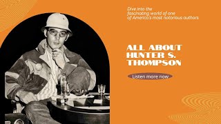 Who is Hunter S Thompson [upl. by Dynah]