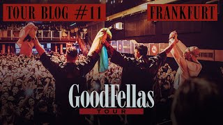 GOODFELLAS TOUR  FRANKFURT official Tourblog [upl. by Akel]