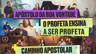 APÓSTOLO DA BOA VONTADE  O PROFETA ENSINA A SER PROFETA  CAMINHO APOSTOLAR » Música Legionária [upl. by Hoj866]