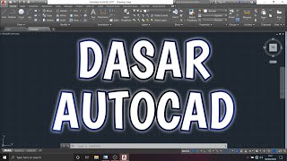 Belajar Autocad Dari Dasar [upl. by Dibru]