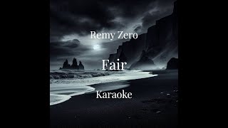 Remy Zero karaoke  Fair [upl. by Gayleen]