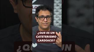 ¿Qué es un CATETERISMO 😳 infarto cateterismo corazon cirugia [upl. by Eelahs361]