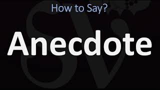 How to Pronounce Anecdote CORRECTLY [upl. by Gert290]