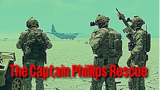 First Firefight amp The Captain Phillips Rescue [upl. by Arlo]