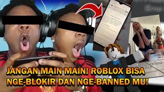 ROBLOX NGE BLOKIR DAN NGE BANNED ORANG KARENA INI JANGAN COBA COBA [upl. by Elise910]