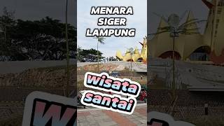 shorts Menara SIGER Lampung wisata Bakauheni [upl. by Souvaine916]