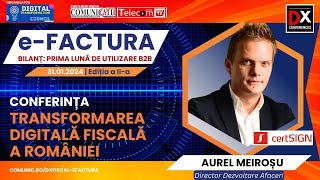 Aurel Meiroșu CertSign  DX Fiscal  eFactura 2024 [upl. by Stevy731]