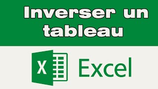 Comment inverser un tableau Excel de bas en haut [upl. by Ahsekal121]