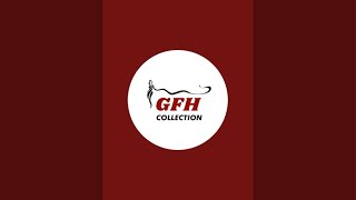 GFH Collection is live [upl. by Nnyl581]