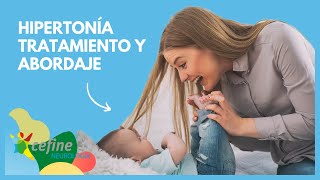 HIPERTONÍA muscular en bebes y niños 👨‍👩‍👧  TRATAMIENTO y ABORDAJE [upl. by Kamin]