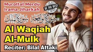 Murottal Merdu AlWaqiah amp AlMulk Irama Jiharkah [upl. by Rodrich]