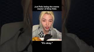 Just Felix being the meme master of Stray Kids 🐥👑 [upl. by Dewitt]