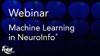 Webinar Improved Detection of cfos Labeled amp Pyramidal Neurons with Machine Learning in NeuroInfo [upl. by Ahseina]