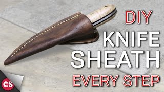 Making a Leather Sheath  EVERY STEP [upl. by Nahsrad375]