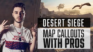 quotWe Call This S Housequot 🏜️  Pro Callouts Desert Siege [upl. by Pol]