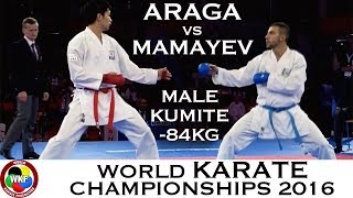 FINAL Male Kumite 84kg ARAGA JPN vs MAMAYEV AZE 2016 World Karate Championships [upl. by Xirdnek]