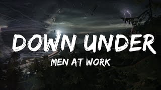 Men At Work  Down Under Lyrics  30mins Chill Music [upl. by Vern852]