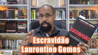 Escravidão Laurentino Gomes [upl. by Eceinahs652]