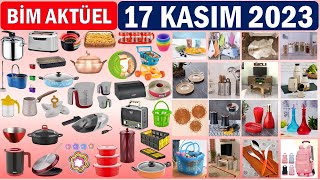 BİM 17 KASIM 2023 AKTÜEL ÜRÜN KATALOĞU  MUTFAK amp ÇEYİZLİK BEKLENEN ÜRÜNLERİ  BİM MARKET BU HAFTA [upl. by Jezreel]