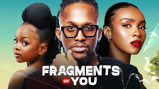 FRAGMENTS OF YOU  Nigerian Movies 2024 Latest Full Movies [upl. by Nnednarb398]