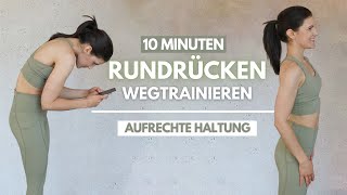 10 MIN Rundrücken Workout  Übungen um Rundrücken wegtrainieren  Haltung korrigieren  Tina Halder [upl. by Sanalda]