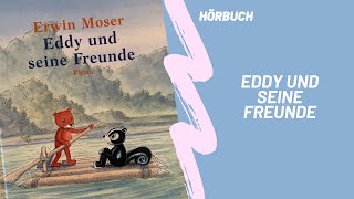 Hörbuch für Kinder quotEddy und seine Freundequot [upl. by Naugan]