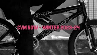 CVM NOW  WINTER 202324  Entity BMX Shop [upl. by Heidi]