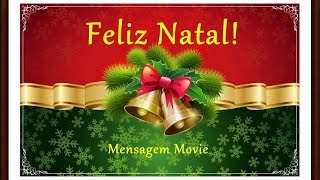 Mensagem de Feliz Natal  Cartão de Felicidades [upl. by Kath]