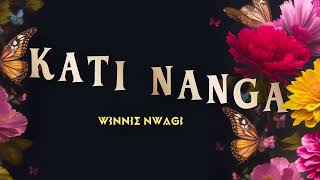 Winnie Nwagi  Kati Nanga Official Audio [upl. by Atirehgram]