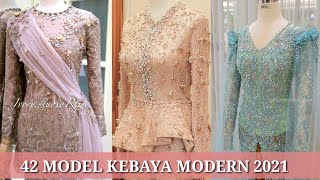 42 MODEL KEBAYA MODERN 2021 [upl. by Yneffit]