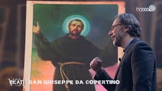 Beati voi  San Giuseppe da Copertino  Puntata del 7 marzo 2018 [upl. by Elleraj]